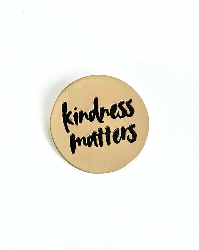 Kindness Matters Brass Pin